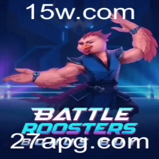 Descubra o Empolgante Mundo de BattleRoostersBonusBuy